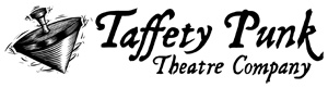 taffety punk theatre co